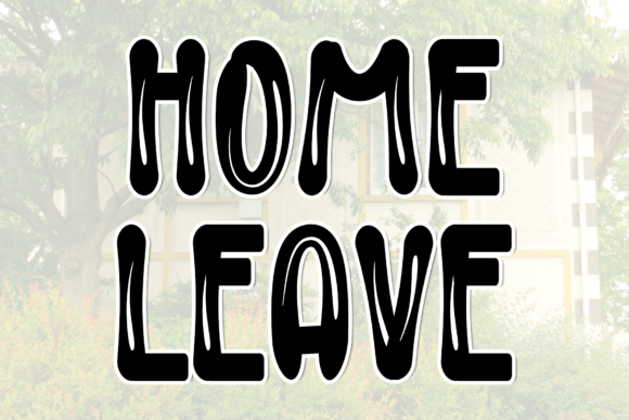 Home Leave Font Review
