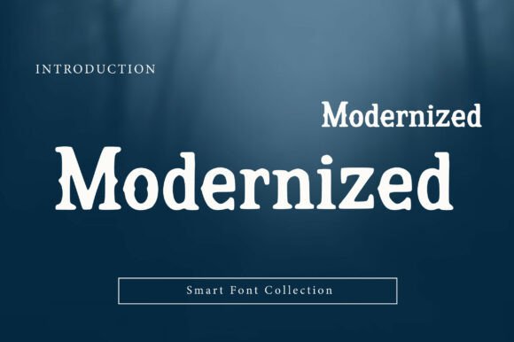 Modernized: A Bold Font for Impactful Campaigns