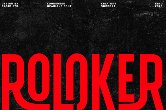 Roloker Font: Bold & Unapologetic