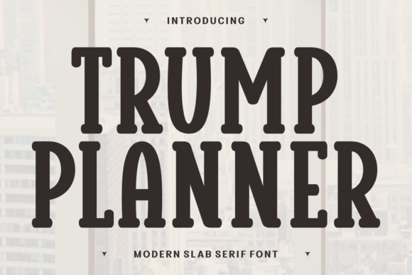 Trump Planner Font